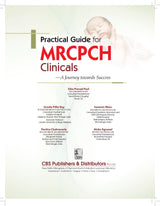 Practical Guide For Mrcpch Clinicals A Journey Towards Success (Pb 2024)