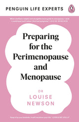 Preparing for the Perimenopause and Menopause: No. 1 Sunday Times Bestseller