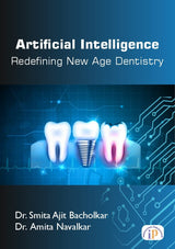 Artificial Intelligence: Redefining New Age Dentistry