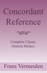 Concordant Reference - A Complete Classic Materia Medica - Retail Maharaj