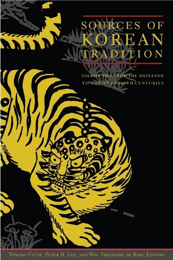 Sources of Korean Tradition: From the Sixteenth to the Twentieth Centuries - Retail Maharaj