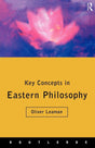 Key Concepts in Eastern Philosophy (Routledge Key Guides) - Retail Maharaj
