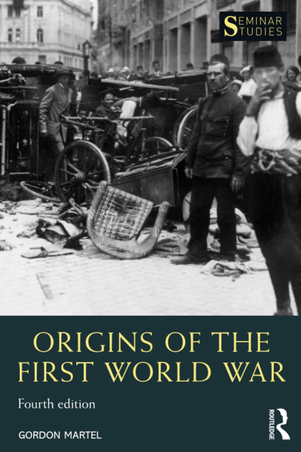 ORIGINS OF THE FIRST WORLD WAR : 4TH EDITION - Retail Maharaj