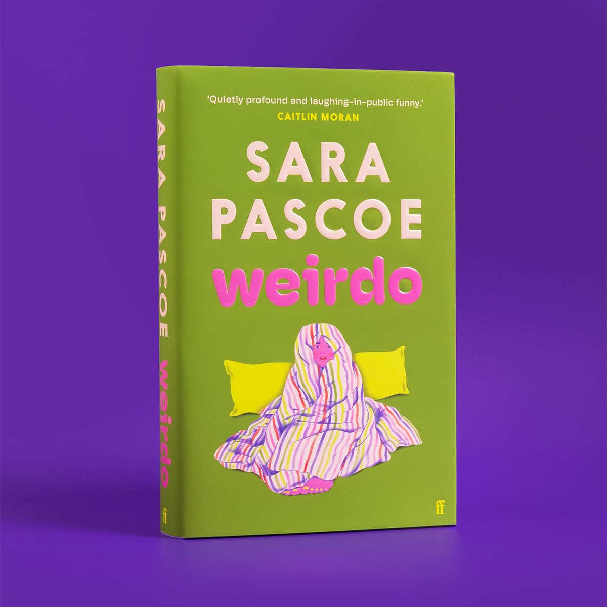 Weirdo: 'Intense, also BRILLIANT, funny and forensically astute.' Marian Keyes