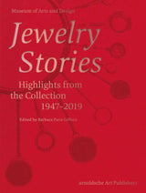Jewelry Stories: Highlights from the Collection 1947-2019 - Retail Maharaj