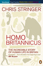 Homo Britannicus: The Incredible Story of Human Life in Britain - Retail Maharaj