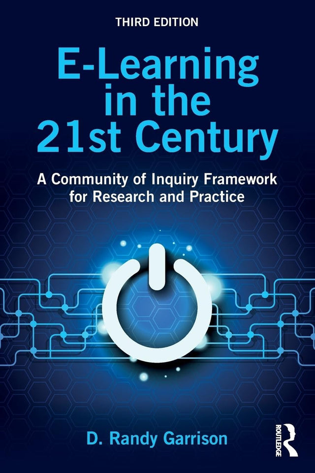 E-Learning in the 21st Century: A Community of Inquiry Framework for Research and Practice - Retail Maharaj