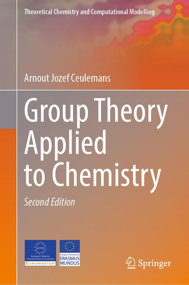 Group Theory Applied to Chemistry (Theoretical Chemistry and Computational Modelling) - Retail Maharaj
