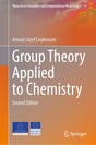 Group Theory Applied to Chemistry (Theoretical Chemistry and Computational Modelling) - Retail Maharaj