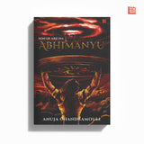 Son of Arjuna - Abhimanyu - Anuja Chadramouli - Retail Maharaj