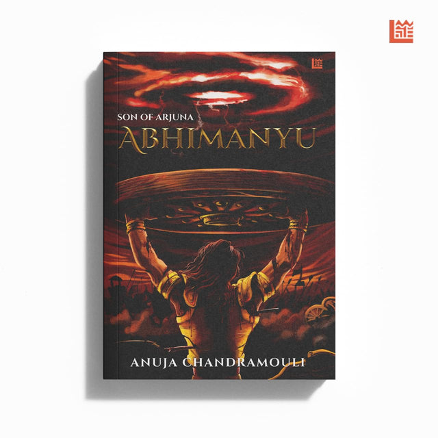 Son of Arjuna - Abhimanyu - Anuja Chadramouli - Retail Maharaj