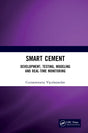 Smart Cement: Development, Testing, Modeling and Real-Time Monitoring [Hardcover] Vipulanandan, Cumaraswamy - Retail Maharaj