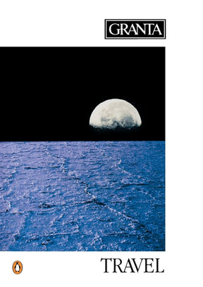 Granta 26: Travel (Granta: The Magazine of New Writing) - Retail Maharaj