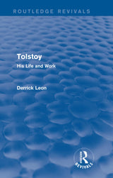 Tolstoy: His Life and Work (Routledge Revivals) - Retail Maharaj
