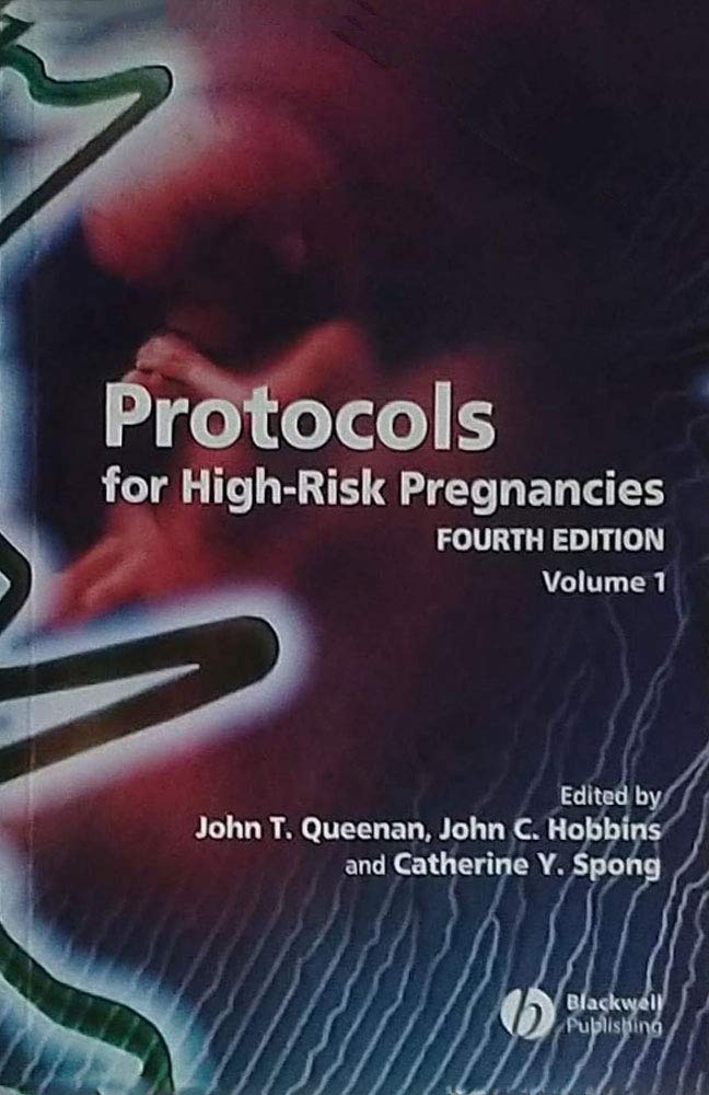 PROTOCOLS FOR HIGH RISK PREGNANCIES:4/E RP 2006