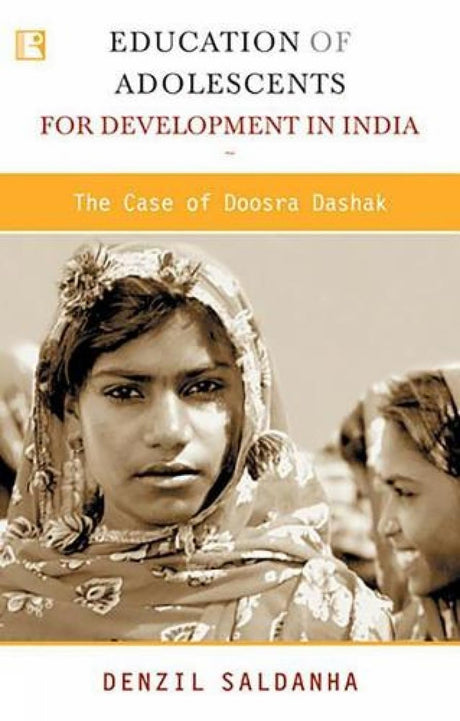 Education of Adolescents for Development in India: The Case of Doosra Dashak - Retail Maharaj