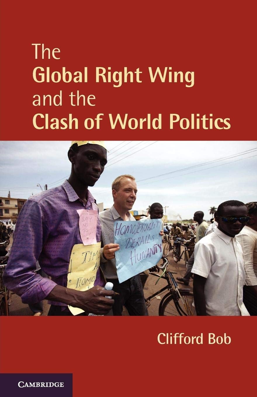 The Global Right Wing and the Clash of World Politics (Cambridge Studies in Contentious Politics) - Retail Maharaj