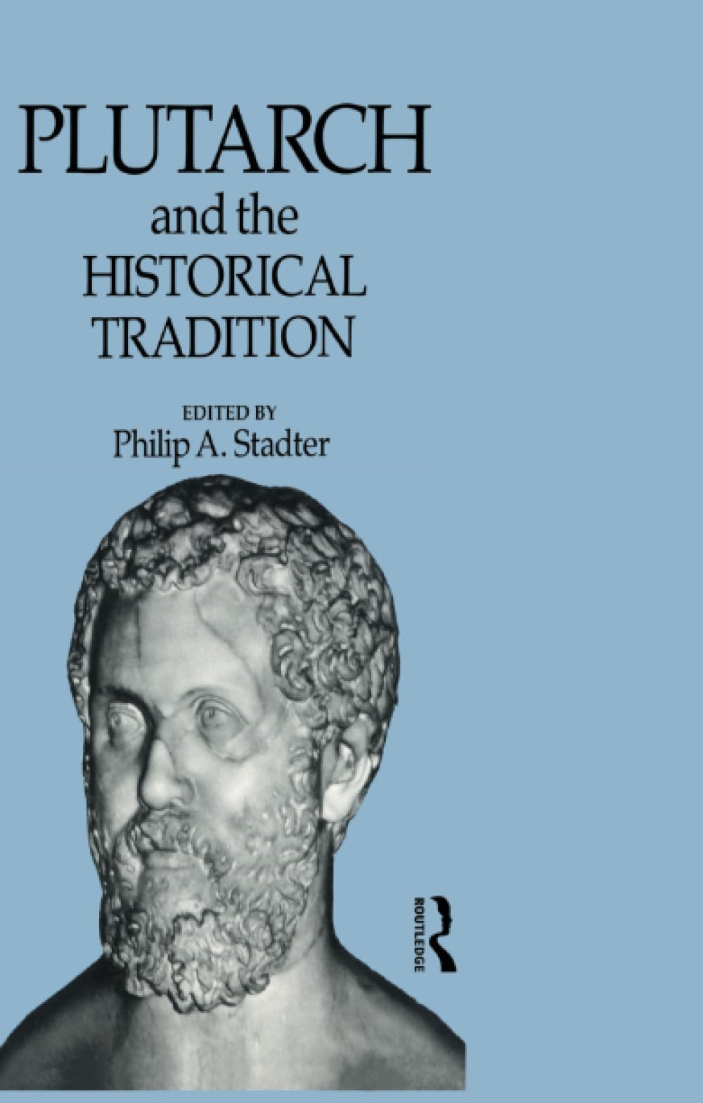 Plutarch and the Historical Tradition - Retail Maharaj