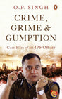 Crime, Grime and Gumption: Case Files of an IPS Officer - Retail Maharaj