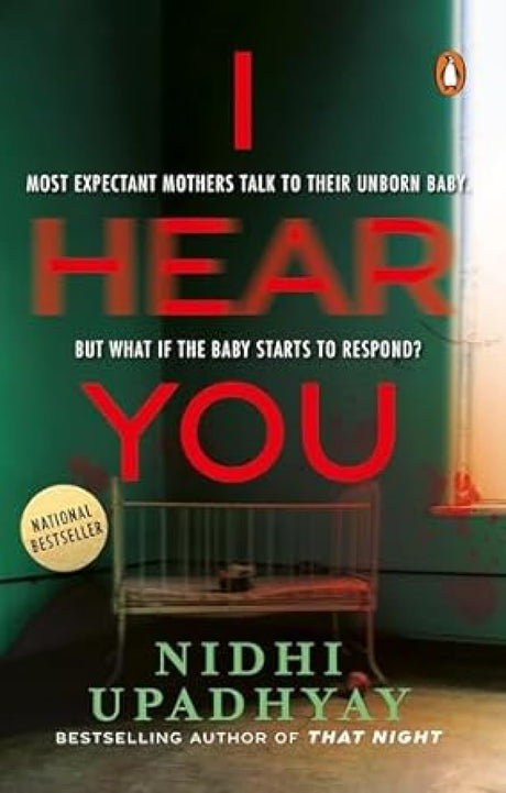 I Hear You: Most expectant mothers talk to their unborn. But what if the unborn starts to respond? | A psychological thriller with jaw-dropping twists. - Retail Maharaj