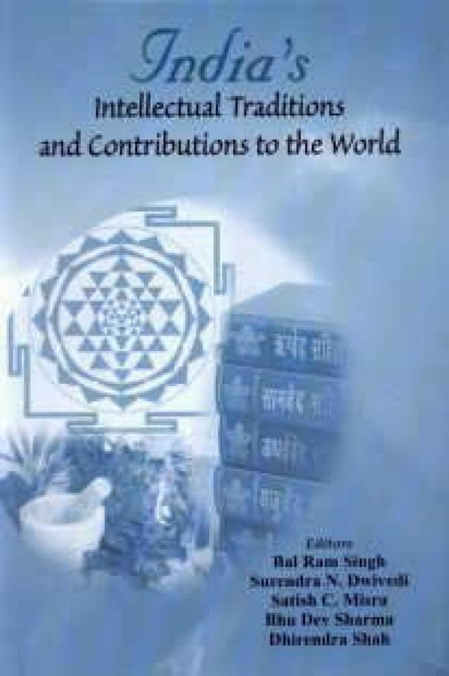 India's Intellectual Traditions and Contributions to the World - Retail Maharaj