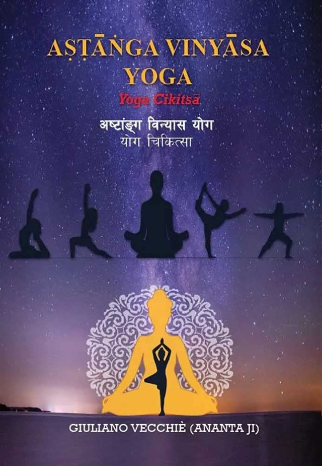 Astanga Vinyasa Yoga: Yoga Cikitsa - Retail Maharaj