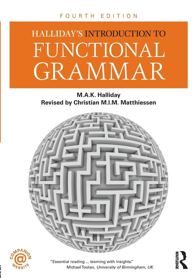 Halliday's Introduction to Functional Grammar, Fourth Edition - Retail Maharaj