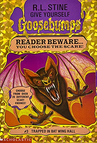 Trapped in Bat Wing Hall (Give Yourself Goosebumps) [Paperback] R.L. Stine