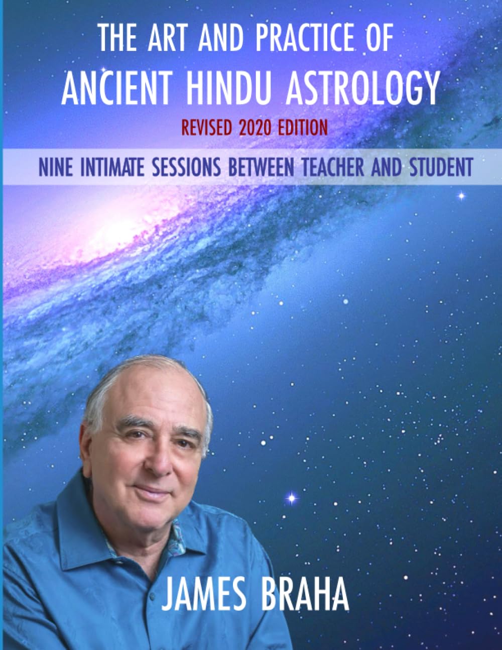 The Art and Practive of Ancient Hindu Astrology [English] By James Braha - Retail Maharaj