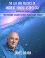 The Art and Practive of Ancient Hindu Astrology [English] By James Braha - Retail Maharaj