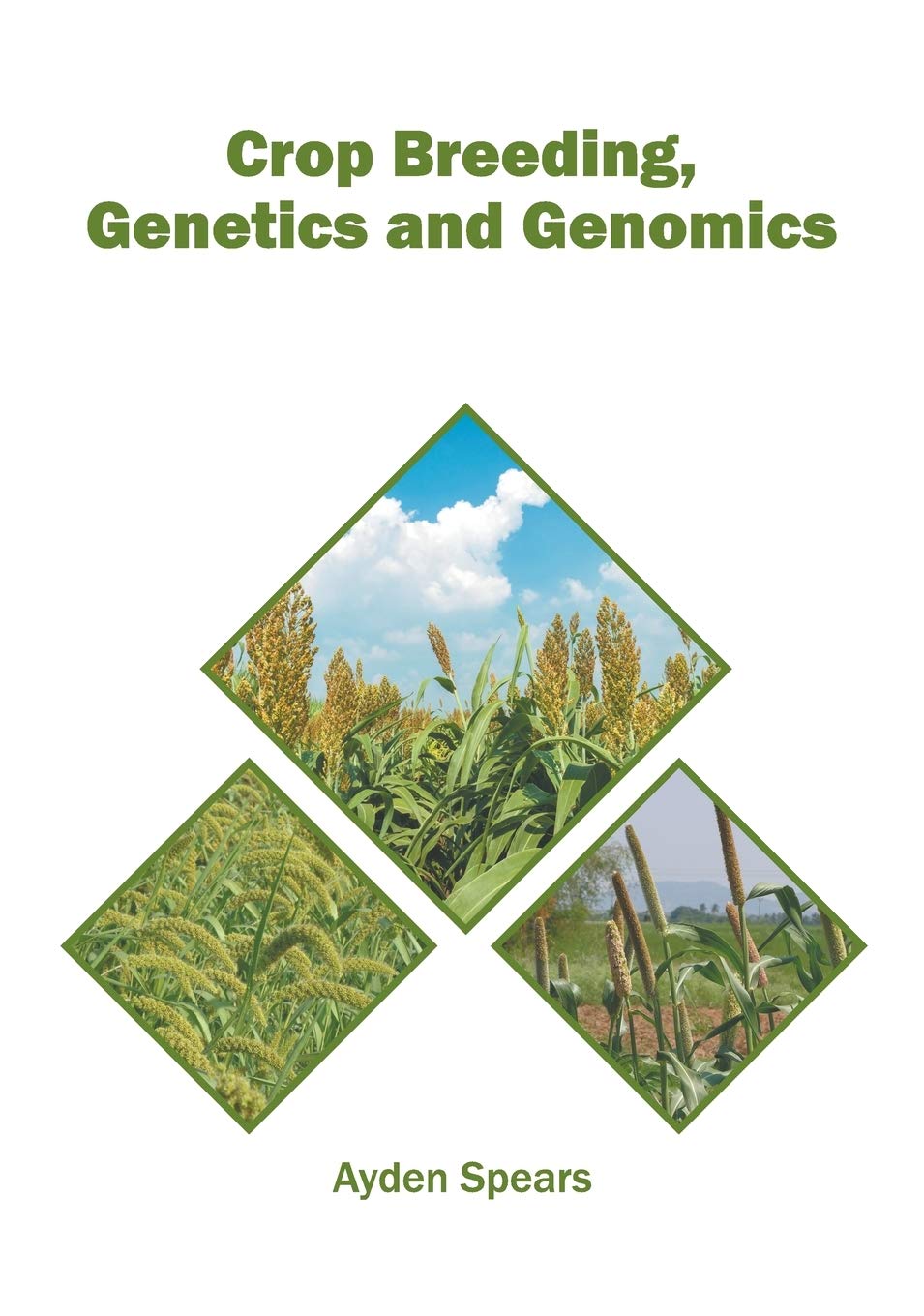 Crop Breeding, Genetics and Genomics