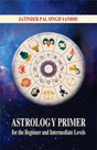 Astrology Primer [English] By Jatinder Pal Singh Sandhu - Retail Maharaj