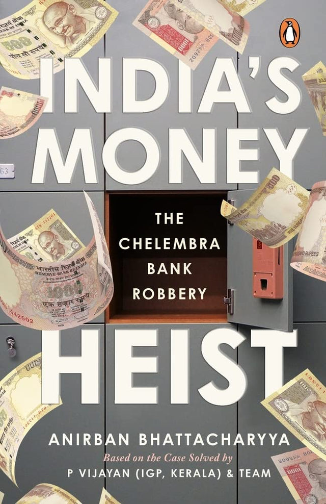 India's Money Heist: The Chelembra Bank Robbery - Retail Maharaj