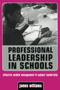 Professional Leadership in Schools: Effective Middle Management and Subject Leadership (Creating Success) - Retail Maharaj
