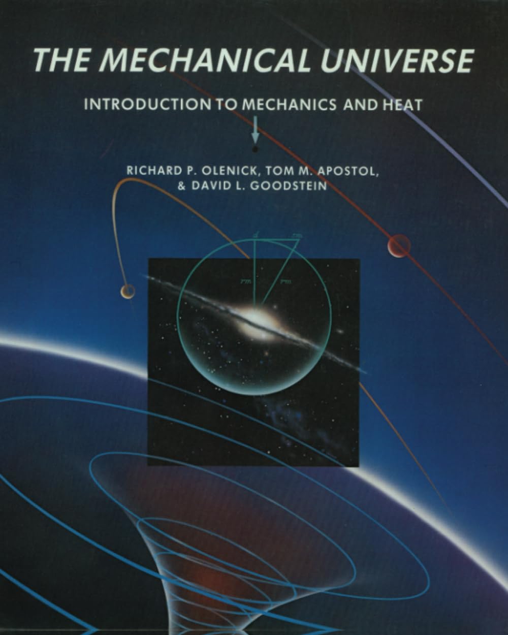 The Mechanical Universe: Introduction to Mechanics and Heat