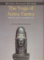 The Yoga of Netra Tantra:: Third Eye and Overcoming Death - Retail Maharaj