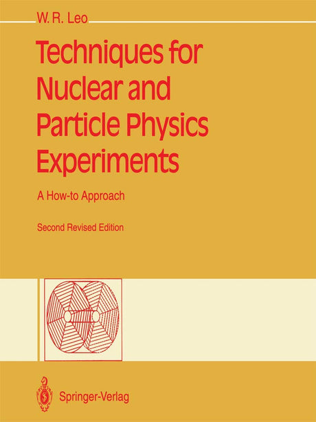 Techniques for Nuclear and Particle Physics Experiments: A How-to Approach - Retail Maharaj