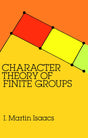 CHARACTER THEORY OF FINITE GROUPS (Dover Books on Mathematics) - Retail Maharaj
