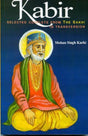 Kabir: Selected Couplets from Sakhi in Transversion - Retail Maharaj