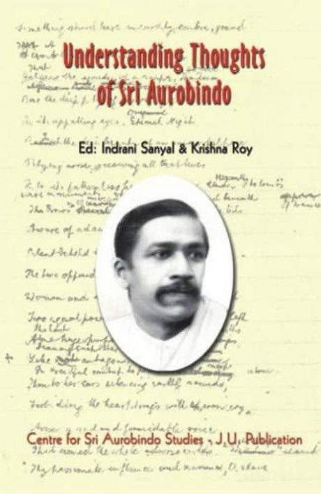 Understanding Thoughts of Sri Aurobindo - Retail Maharaj