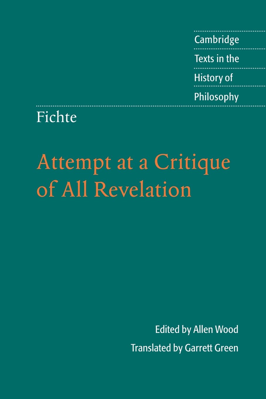 Fichte: Attempt at a Critique of All Revelation (Cambridge Texts in the History of Philosophy)