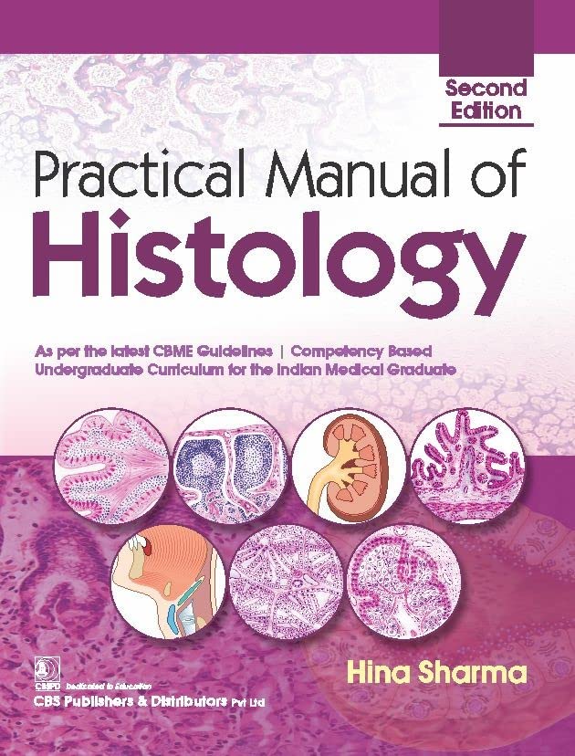 PRACTICAL MANUAL OF HISTOLOGY 2ED (PB 2022)