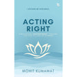 Acting Right-Self-help|Non-fiction|Motivational self-help - Retail Maharaj