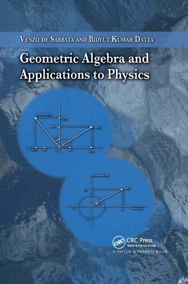 Geometric Algebra and Applications to Physics - Retail Maharaj