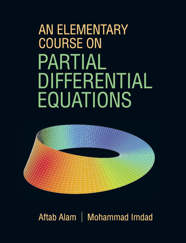 ELEMENTARY COURSE ON PARTIAL DIFFERENTIAL EQUATIONS - Retail Maharaj