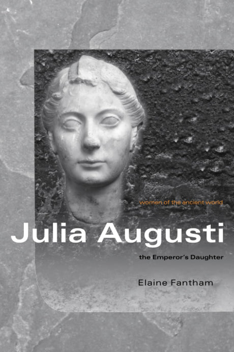 Julia Augusti: The Emperor's Daughter - Retail Maharaj