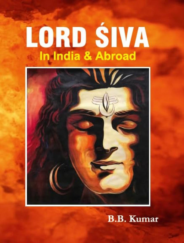 Lord Siva in India and Abroad - Retail Maharaj