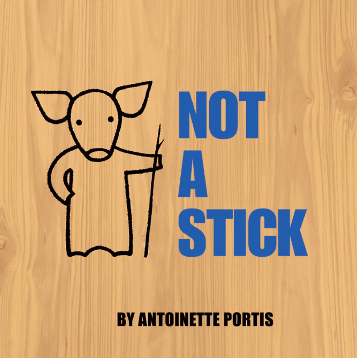 Not A Stick: A Delightful Children's Picture Book Celebrating the Power of Imagination - Retail Maharaj