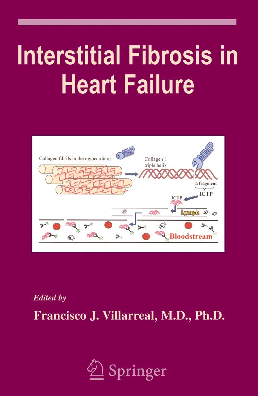 Interstitial Fibrosis in Heart Failure: 253 (Developments in Cardiovascular Medicine)