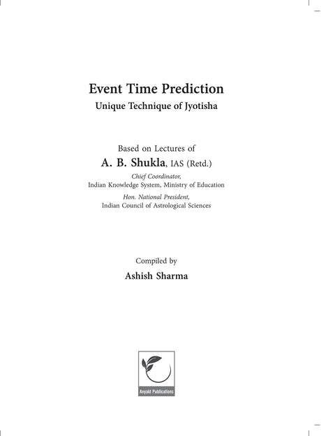 Event Time Prediction - Unique Technique of Jyotisha [English] By A B Shukla - Retail Maharaj